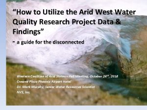 How to Utilize the Arid West Water Quality