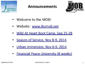 Announcements Welcome to the MOB Website www ibcmob