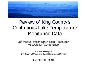 Review of King Countys Continuous Lake Temperature Monitoring