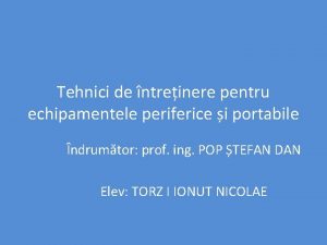 Tehnici de ntreinere pentru echipamentele periferice i portabile