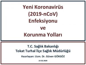 Yeni Koronavirs 2019 n Co V Enfeksiyonu ve