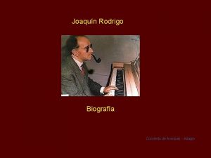 Joaqun Rodrigo Biografa Concierto de Aranjuez Adagio Joaqun