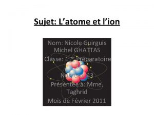 Sujet Latome et lion Nom Nicole Guirguis Michel