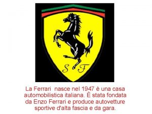 La Ferrari nasce nel 1947 una casa automobilistica