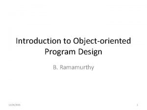 Introduction to Objectoriented Program Design B Ramamurthy 12262021