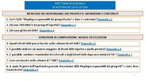 ISPETTORATO GENERALE MINISTERO DELLA GIUSTIZIA RIEPILOGO DEI RESPONSABILI