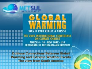 Dubious Connections Between Global Warming and Extreme Weather