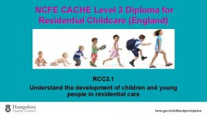 NCFE CACHE Level 3 Diploma for Residential Childcare