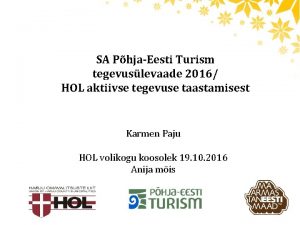 SA PhjaEesti Turism tegevuslevaade 2016 HOL aktiivse tegevuse