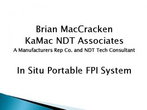 Brian Mac Cracken Ka Mac NDT Associates A