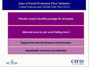 Aims of Social Protection Floor Initiative United Nations