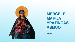 MERGEL MARIJA YPATINGAS ASMUO 3 klas 20 psl