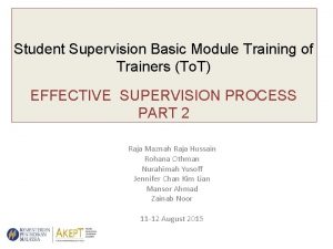 Student Supervision Basic Module Training of Trainers To