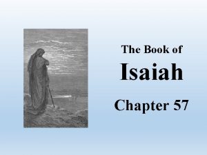 The Book of Isaiah Chapter 57 Isaiah Chapter