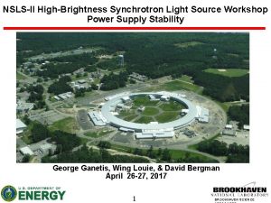 NSLSII HighBrightness Synchrotron Light Source Workshop Power Supply