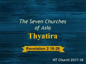 The Seven Churches of Asia Thyatira Revelation 2