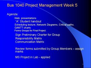 Bus 1040 Project Management Week 5 Agenda Web