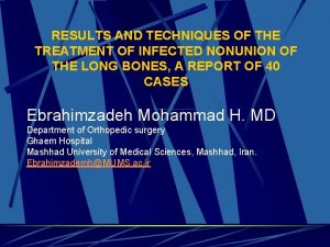 RESULTS AND TECHNIQUES OF THE TREATMENT OF INFECTED