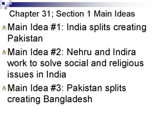 Chapter 31 Section 1 Main Ideas Main Idea