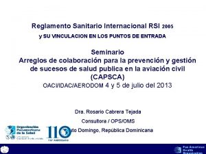 Reglamento Sanitario Internacional RSI 2005 y SU VINCULACION