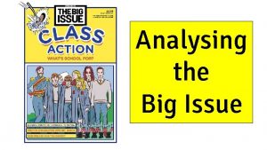 Analysing the Big Issue What are the intertextual