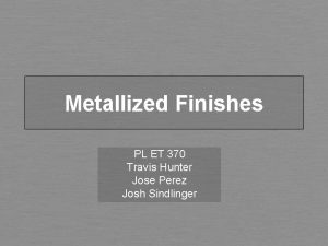 Metallized Finishes PL ET 370 Travis Hunter Jose