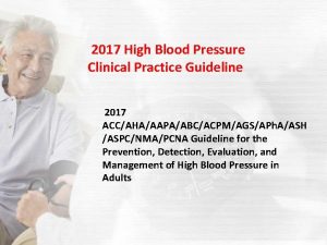 2017 High Blood Pressure Clinical Practice Guideline 2017
