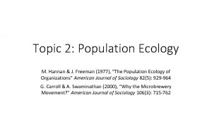 Topic 2 Population Ecology M Hannan J Freeman