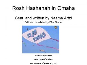 Rosh Hashanah in Omaha Sent and written by