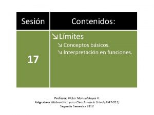 Sesin Contenidos Lmites 17 Conceptos bsicos Interpretacin en