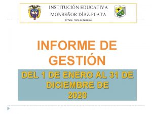 INSTITUCIN EDUCATIVA MONSEOR DAZ PLATA El Tarra Norte