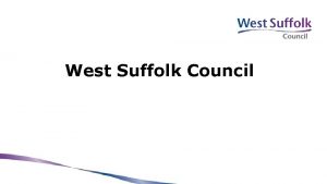 West Suffolk Council 64 Councillors down from 72