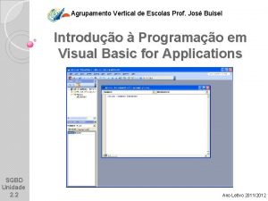 Agrupamento Vertical de Escolas Prof Jos Buisel Introduo