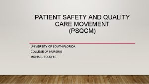 PATIENT SAFETY AND QUALITY CARE MOVEMENT PSQCM UNIVERSITY