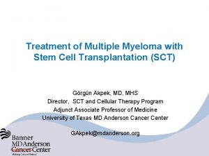 Treatment of Multiple Myeloma with Stem Cell Transplantation