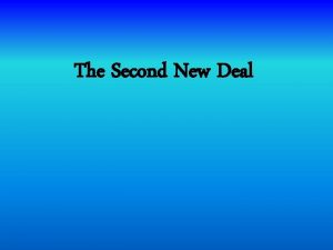 The Second New Deal The Election of 1936