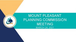 MOUNT PLEASANT PLANNING COMMISSION MEETING MARCH 24 2021