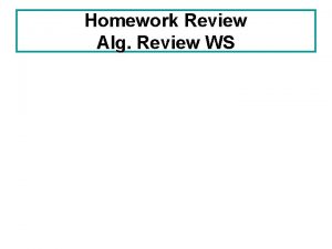 Homework Review Alg Review WS CCGPS Coordinate Algebra