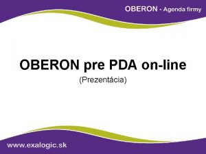 OBERON pre PDA online Prezentcia Strune o PDA