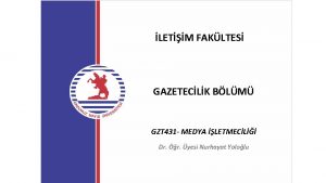 LETM FAKLTES GAZETECLK BLM GZT 431 MEDYA LETMECL