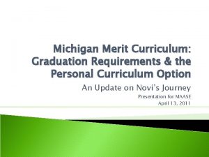 Michigan Merit Curriculum Graduation Requirements the Personal Curriculum