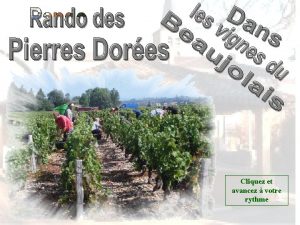 Cliquez et avancez votre rythme Destination Beaujolais Pierres