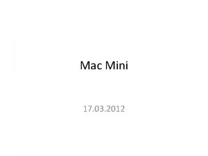 Mac Mini 17 03 2012 Mac Mini Hintergrund