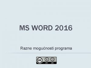 MS WORD 2016 Razne mogunosti programa SIMBOLI Za