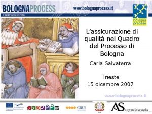 Lassicurazione di qualit nel Quadro del Processo di