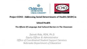 Project ECHO Addressing Social Determinants of Health SDOH
