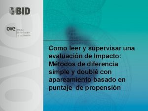 Como leer y supervisar una evaluacin de Impacto