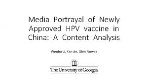 Media Portrayal of Newly Approved HPV vaccine in