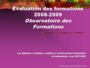 valuation des formations 2008 2009 Observatoire des Formations