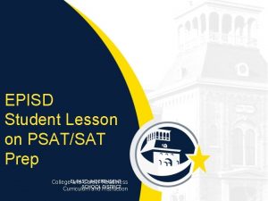 EPISD Student Lesson on PSATSAT Prep College and